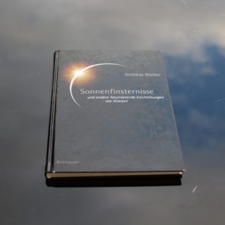 Sonnenfinsternisse und andere faszinierende Erscheinungen am Himmel