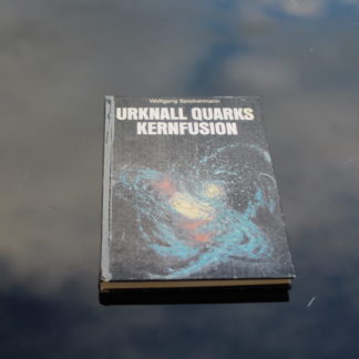 URKNALL QUARKS KERNFUSSION