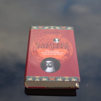 Galileos Tochter (Eine Geschichte von der Wissenschaft, den Sternen und der Liebe)