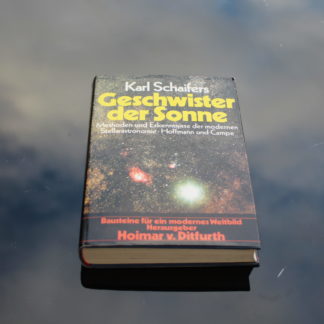 Gesschwister der Sonne (Methoden und Erkenntnisse der modernen Stellarastronomie / Hoffmann und Campe