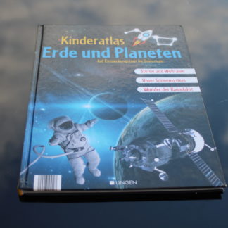 Kinderatlas Erde und Planeten (Auf Entdeckungstour im Universum)